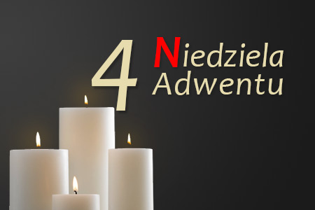 INTENCJE MSZALNE IV Niedziela Adwentu