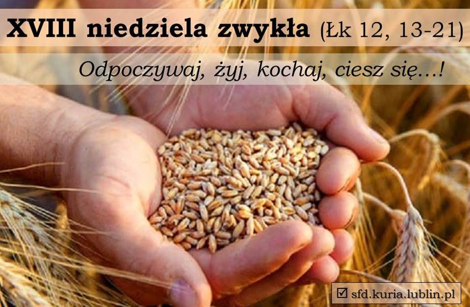 OGŁOSZENIA PARAFIALNE-  XVIII NIEDZIELA ZWYKŁA