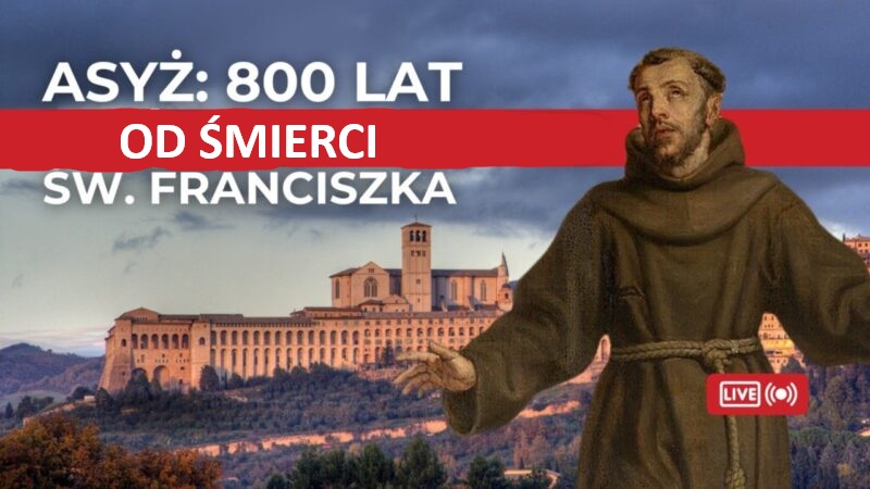 PIELGRZYMKA- 800 LAT OD ŚMIERCI ŚW. FRANCISZKA